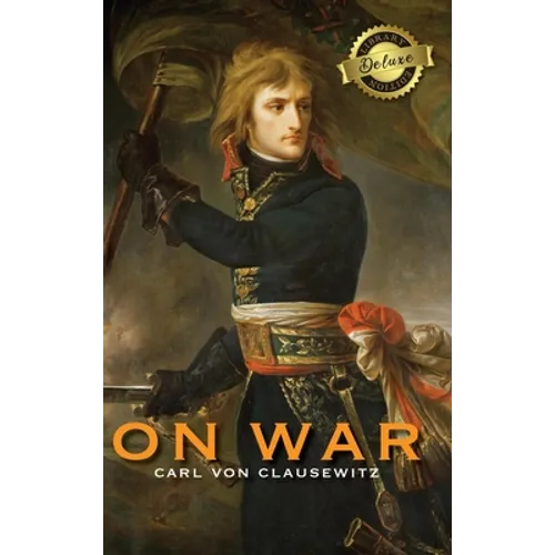 On War (Deluxe Library Edition) (Annotated)