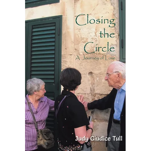 Closing the Circle: A Journey of Love