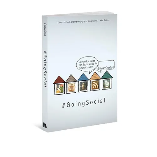 Going Social: A Practical Guide on Social Media for Church Leaders