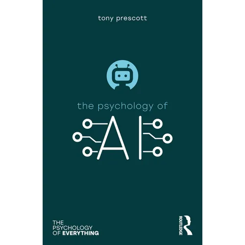 The Psychology of Artificial Intelligence