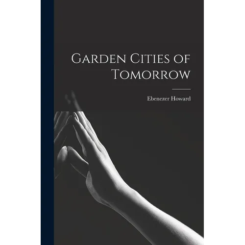 Garden Cities of Tomorrow