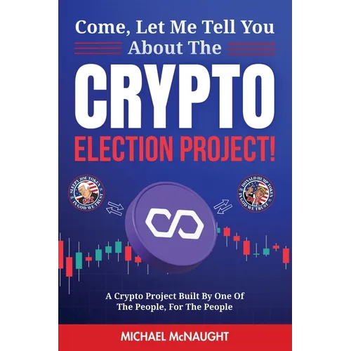 Come, Let Me Tell You About The Crypto Election Project!