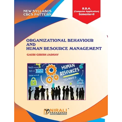 Organizational Behaviour and Human Resource Management