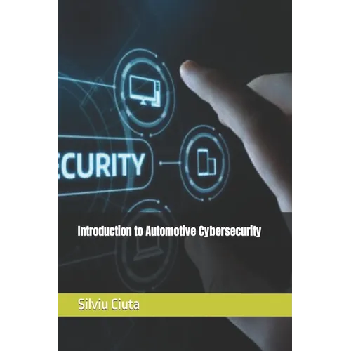 Introduction to Automotive Cybersecurity