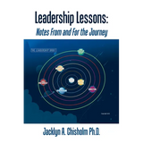 Leadership Lessons: Notes From and For the Journey - Paperback