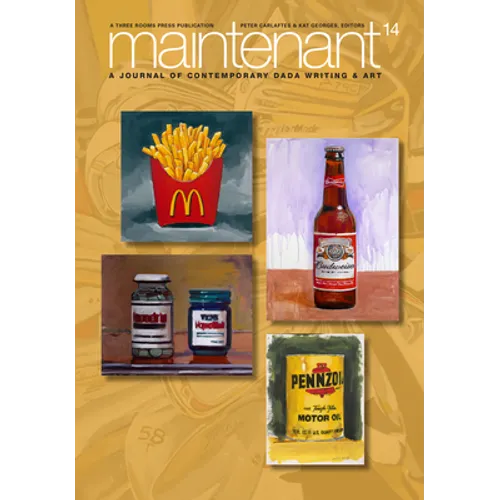 Maintenant 14: A Journal of Contemporary Dada Writing and Art
