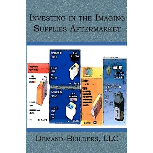 Investing in the Imaging Supplies Aftermarket