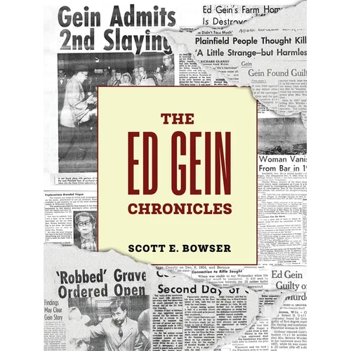 The Ed Gein Chronicles