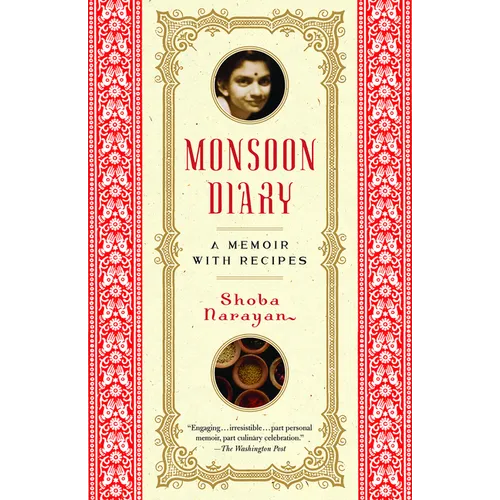 Monsoon Diary: A Memoir with Recipes