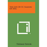 The Life of St. Samson of Dol