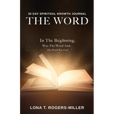 30 Day Spiritual Growth Journal: The Word