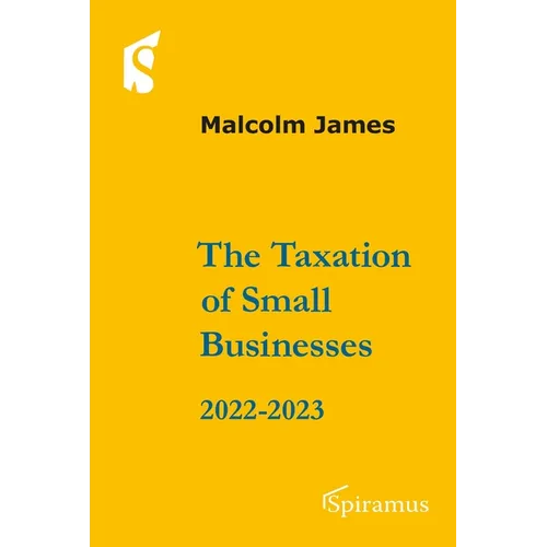 The Taxation of Small Businesses 2022/2023