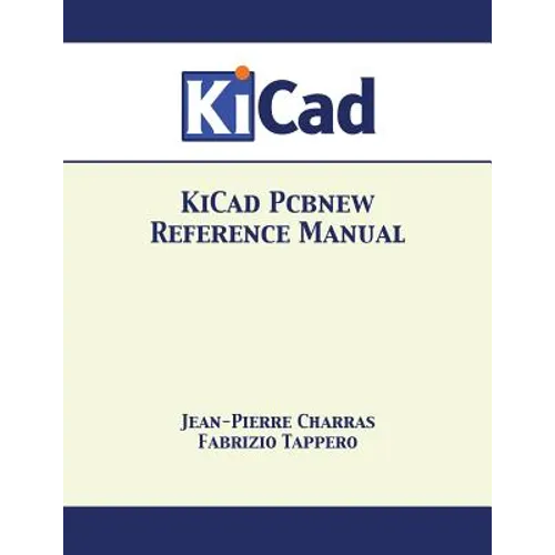 KiCad Pcbnew Reference Manual