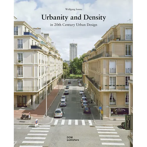 Urbanity and Density: In 20th-Century Urban Design