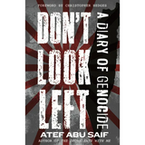 Don't Look Left: A Diary of Genocide