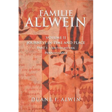 Familie Allwein: Volume 2: Journeys in Time & Place - Part 1 - Paperback