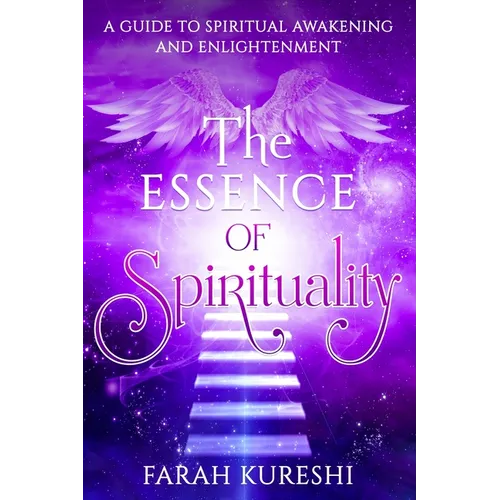 The Essence of Spirituality