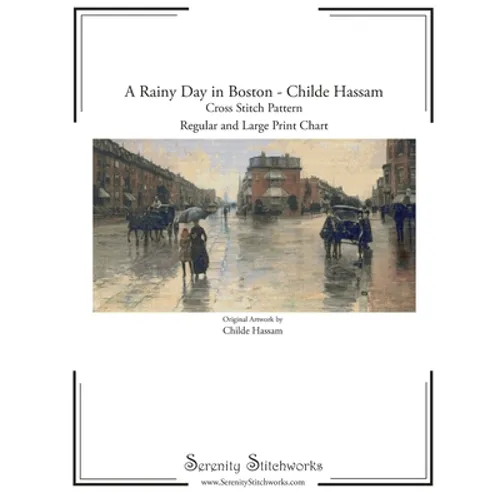 A Rainy Day in Boston Cross Stitch Pattern - Childe Hassam: Regular and Large Print Cross Stitch Chart