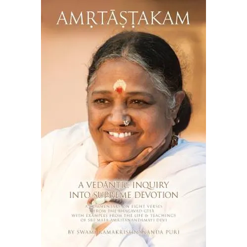Amritashtakam: A Vedantic Inquiry Into Supreme Devotion