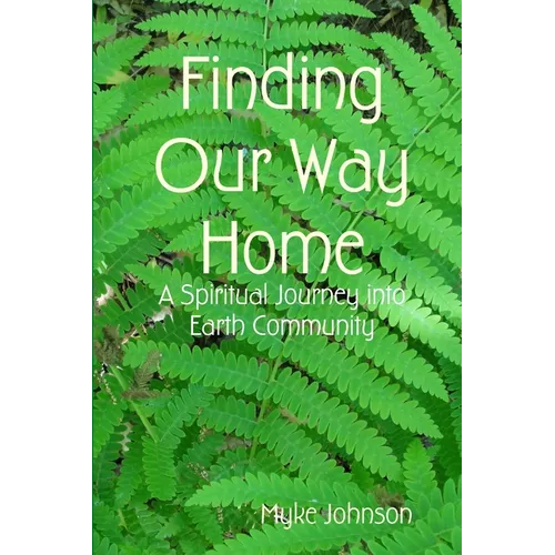 Finding Our Way Home