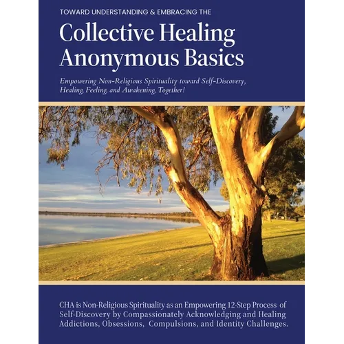 Collective Healing Anonymous Basics