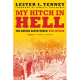 My Hitch in Hell: The Bataan Death March, New Edition