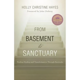 From Basement to Sanctuary: Finding Healing and Transformation Through Surrender