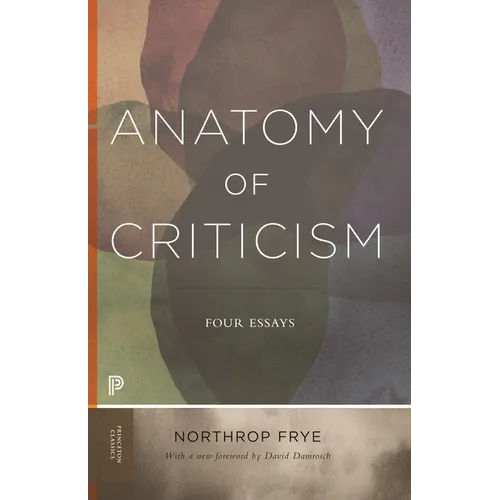 Anatomy of Criticism: Four Essays