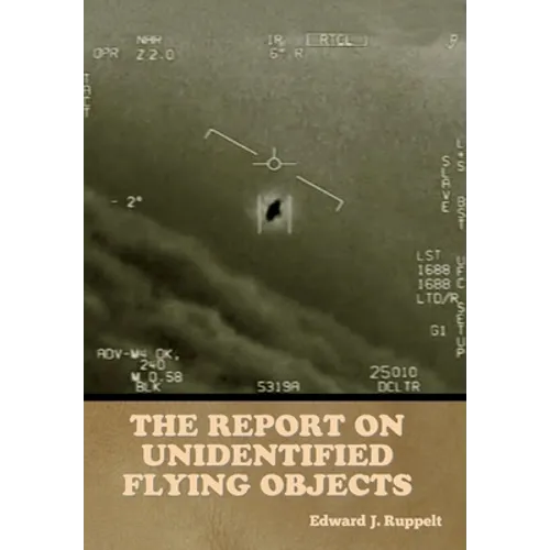 The Report on Unidentified Flying Objects