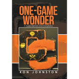 One-Game Wonder: A Hoops Memory and Compilation - Hardcover