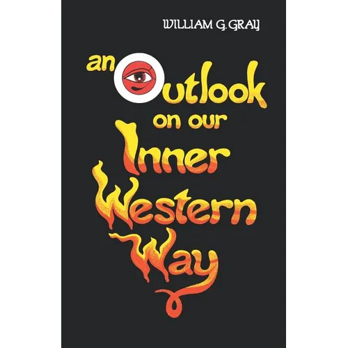 Outlook on Our Inner Western Way