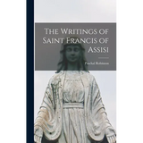 The Writings of Saint Francis of Assisi