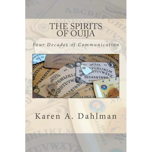 The Spirits of Ouija: Four Decades of Communication