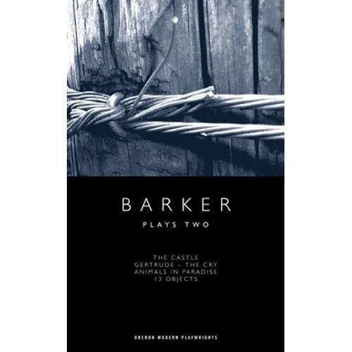 Howard Barker: Plays Two