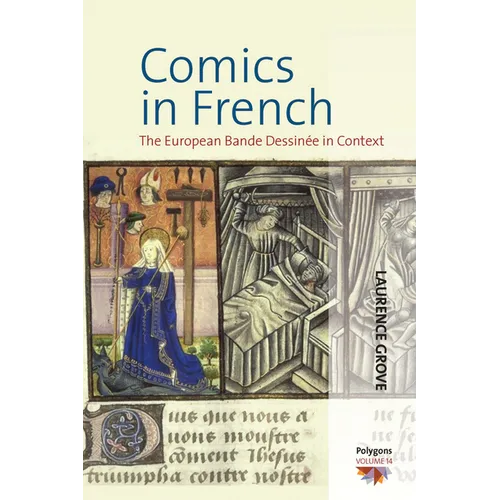 Comics in French: The European Bande Dessinée in Context