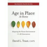 Age In Place At Home: Adapting The Home Environment For All Generations