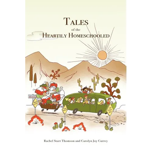 Tales of the Heartily Homeschooled
