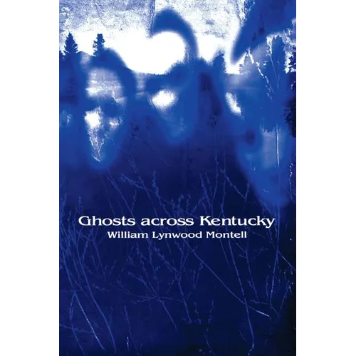 Ghosts Across Kentucky