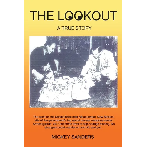 The Lookout: A True Story