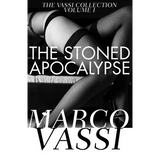 The Stoned Apocalypse: Volume 1