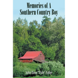 Memories of A Southern Country Boy