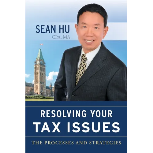 Resolving Your Tax Issues: The Processes and Strategies