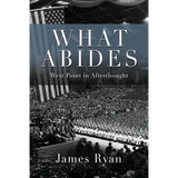 What Abides: West Point In Afterthought
