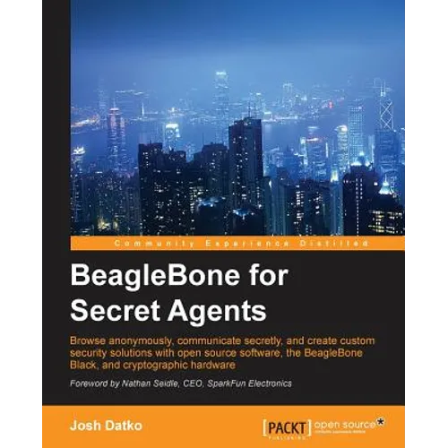 Beaglebone for Secret Agents
