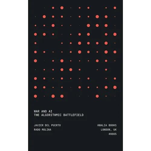 War and AI: The Algorithmic Battlefield