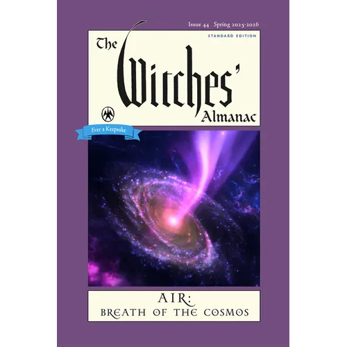The Witches' Almanac 2025-2026 Standard Edition Issue 44: Air: Breath of the Cosmos