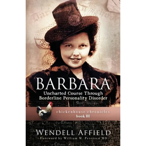 Barbara: Uncharted Course Through Borderline Personality Disorder