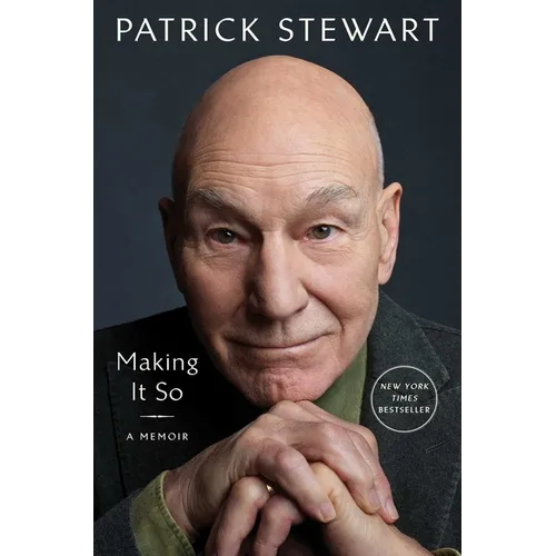 Making It So: A Memoir