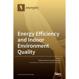 Energy Efficiency and Indoor Environment Quality
