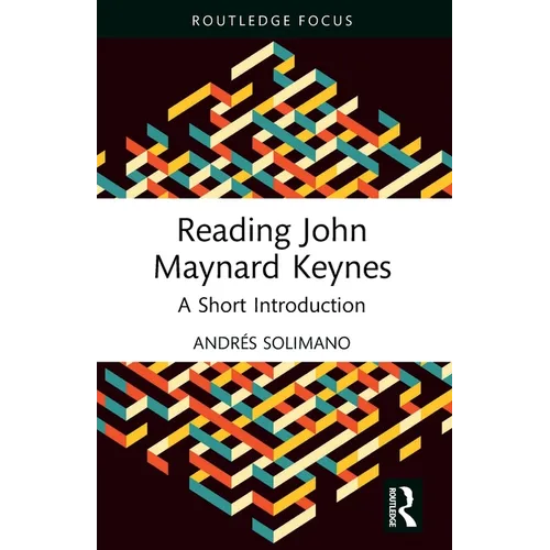 Reading John Maynard Keynes: A Short Introduction